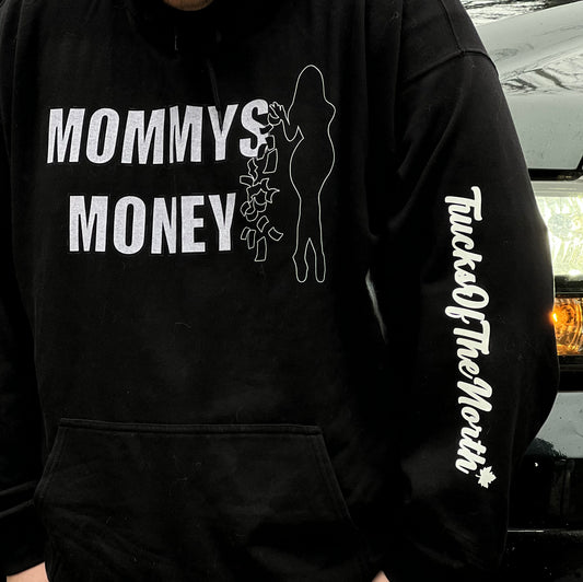 Mommys Money Hoodie