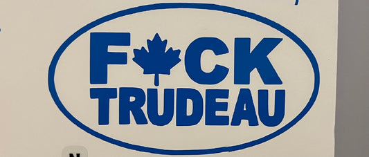 Fuck Trudeau